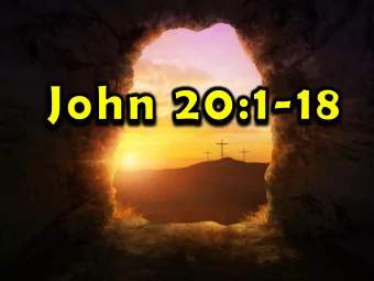 Early on the first day of the  week, while it was still  dark, Mary Magdalene  came to the tomb and