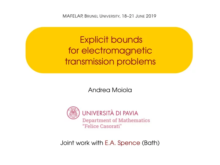 explicit bounds for electromagnetic transmission problems
