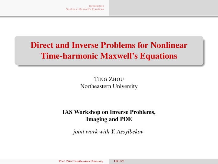 direct and inverse problems for nonlinear time harmonic