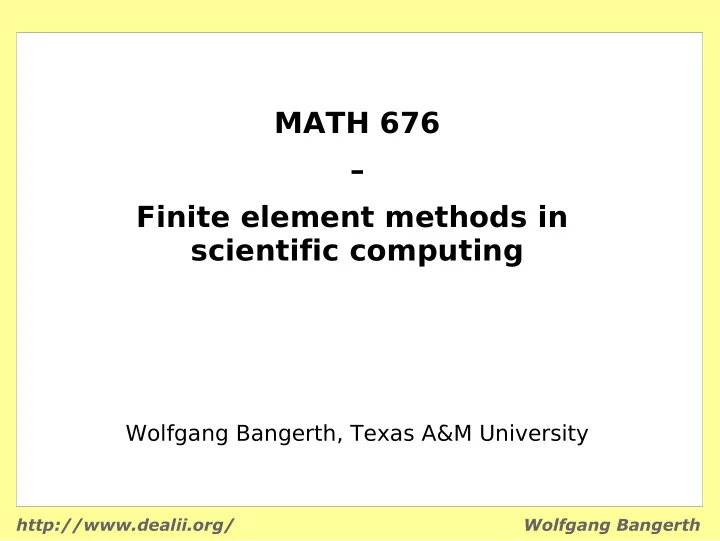 math 676 finite element methods in scientific computing