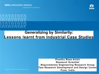 1  Authors  Smita Ghaisas and Preethu Rose Anish  - TATA Research Development and Design Center,