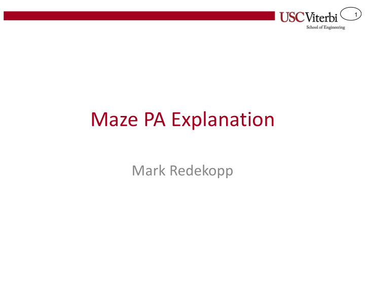 maze pa explanation