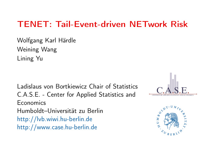 tenet tail event driven network risk