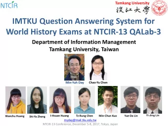 IMTKU Question Answering System for  World History Exams at NTCIR-13 QALab-3  Department of