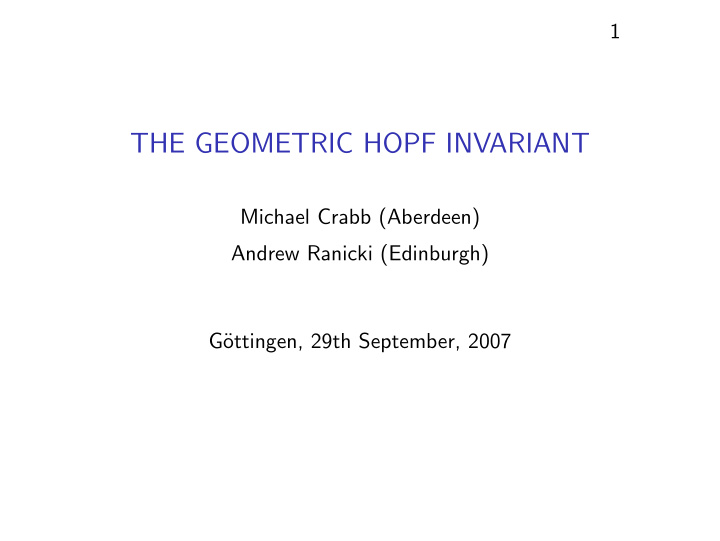 the geometric hopf invariant