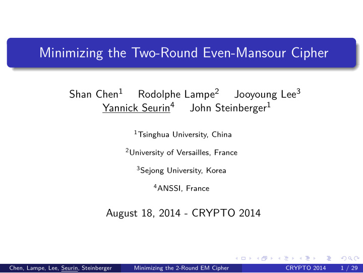 minimizing the two round even mansour cipher