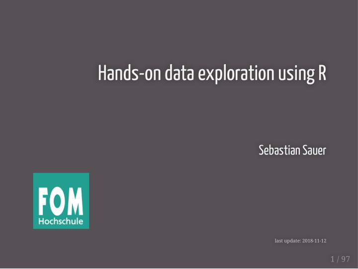 hands on data exploration using r