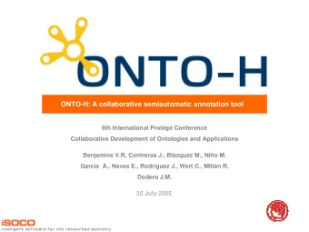 ONTO-H: A collaborative semiautomatic annotation tool  8th International Protg Conference