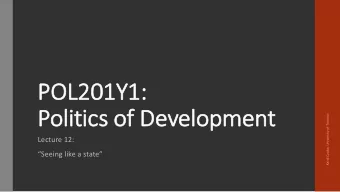 POL  POL201Y1:  Po  Politics of Development  Karol Czuba, University of Toronto  Lecture 12: