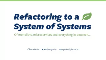 System of Systems  Of monoliths, microservices and everything in between  Oliver Gierke