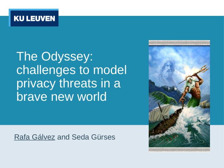 the odyssey challenges to model privacy threats in a