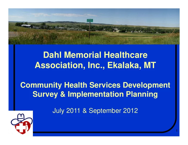 dahl memorial healthcare association inc ekalaka mt