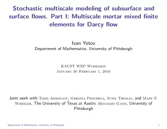 Stochastic multiscale modeling of subsurface and  surface flows. Part I: Multiscale mortar mixed