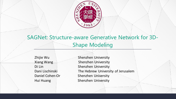 sagnet structure aware generative network for 3d shape