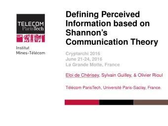 Defining Perceived  Information based on  Shannons  Communication Theory  Cryptarchi 2016  June