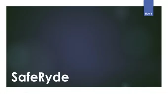 SafeRyde  Product Vision  SafeRyde  +  Stair Chair  Scoop Stretcher  =  Blue A  User Research