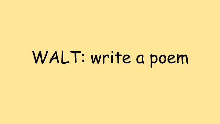 walt write a poem expanded noun phrase sentence types