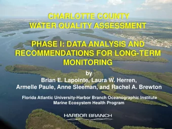 RECOMMENDATIONS FOR LONG-TERM  MONITORING  by  Brian E. Lapointe, Laura W. Herren,  Armelle Paule,