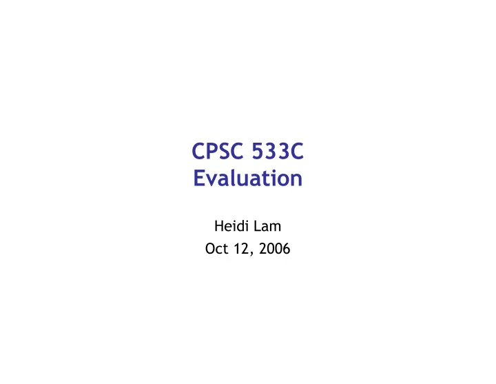 cpsc 533c evaluation