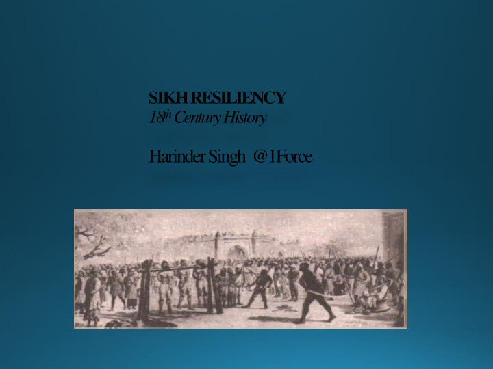harinder singh 1force 18 th century sikh history