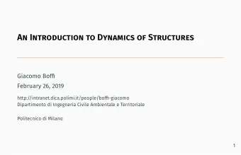 An Introduction to Dynamics of Structures  Giacomo Boffi  February 26, 2019