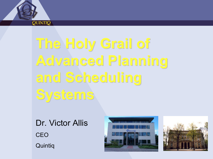 the holy grail of the holy grail of advanced planning