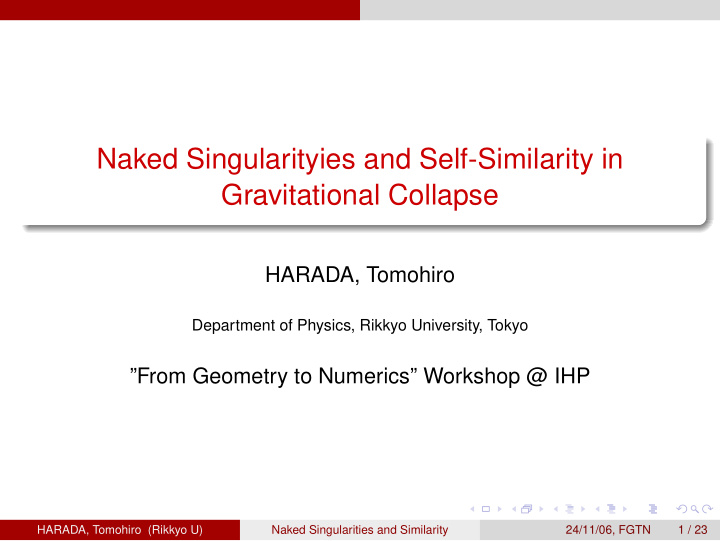 naked singularityies and self similarity in gravitational