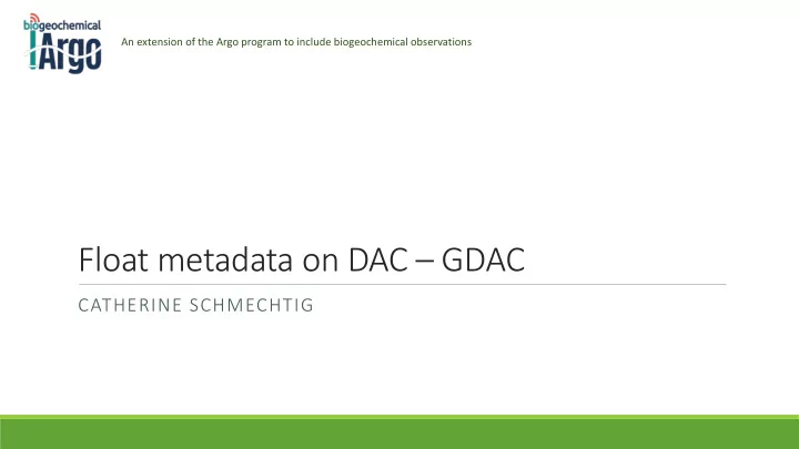 float metadata on dac gdac