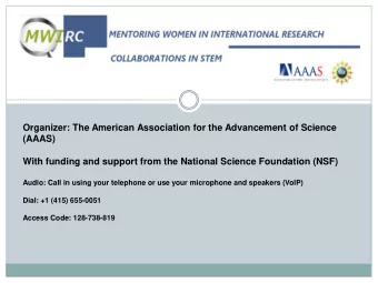 (AAAS)  With funding and support from the National Science Foundation (NSF)  Audio: Call in using