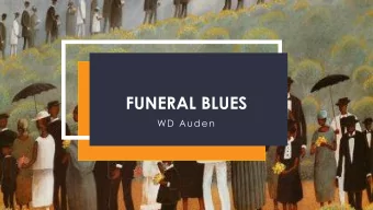 FUNERAL BLUES  WD Auden  WH AUDEN  Pulitzer prize winning English poet,  author and playwright