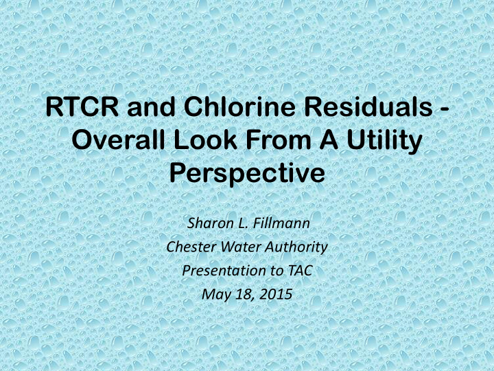 rtcr and chlorine residuals overall look from a utility