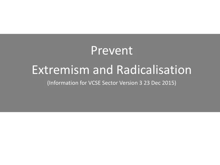 prevent extremism and radicalisation