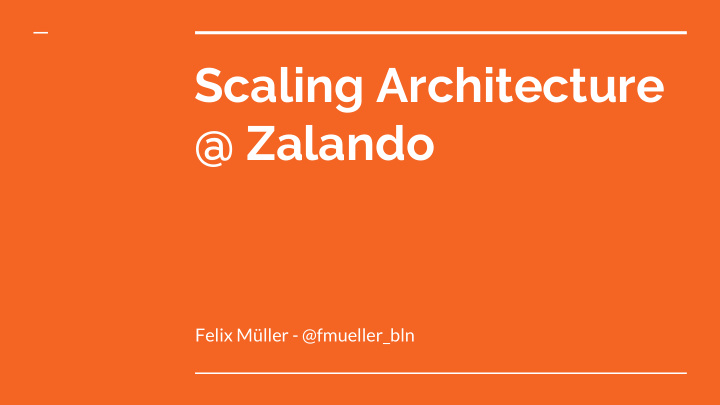 scaling architecture zalando