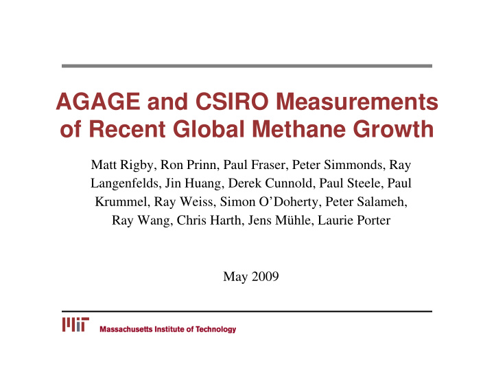 agage and csiro measurements of recent global methane