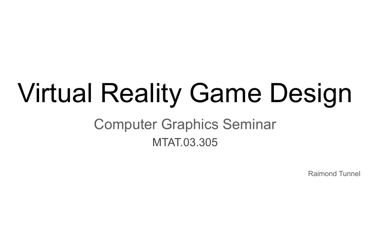 virtual reality game design