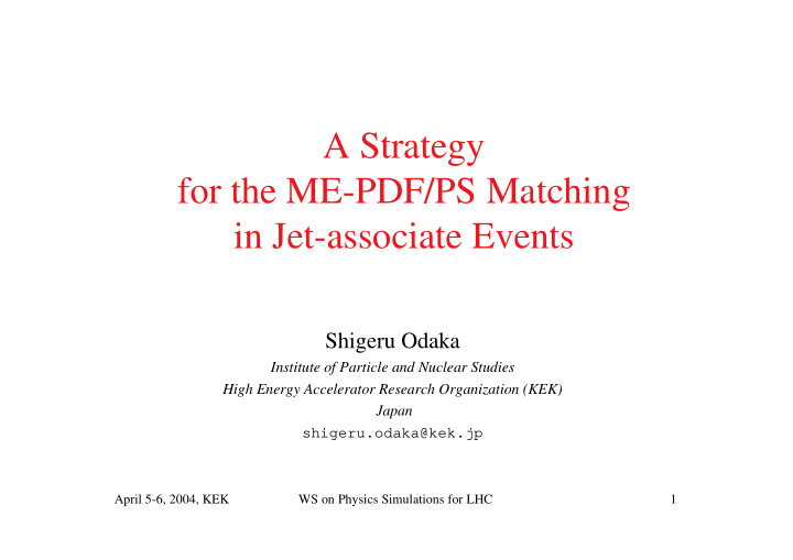 a strategy for the me pdf ps matching in jet associate