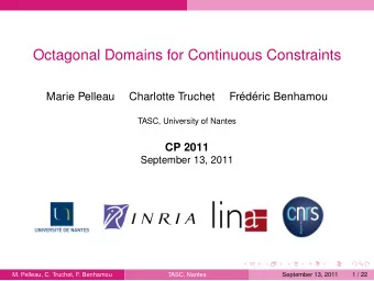 Octagonal Domains for Continuous Constraints  Marie Pelleau  Charlotte Truchet  Frdric Benhamou