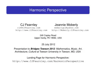 Harmonic Perspective  CJ Fearnley  Jeannie Moberly  cjf@CJFearnley.com  moberlypj@yahoo.com