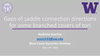 Gaps of saddle connection directions  for some branched covers of tori  Anthony Sanchez