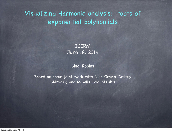 visualizing harmonic analysis roots of exponential