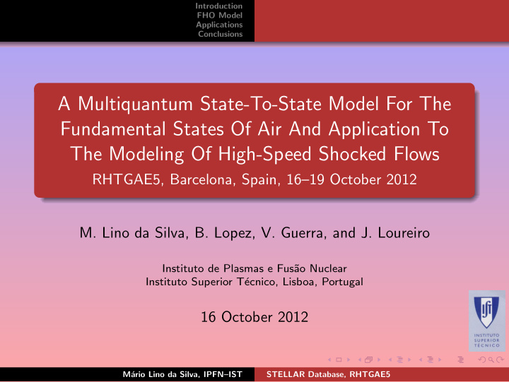a multiquantum state to state model for the fundamental