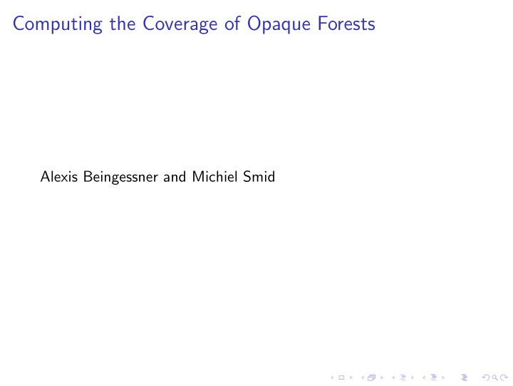 computing the coverage of opaque forests