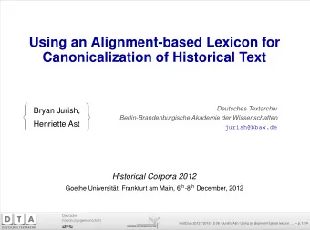 Using an Alignment-based Lexicon for  Canonicalization of Historical Text