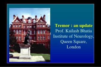 MDJ- 2018  MDS Consensus Criteria for ET  (Deuschl et al.1998)  Inclusion: Bilateral, largely