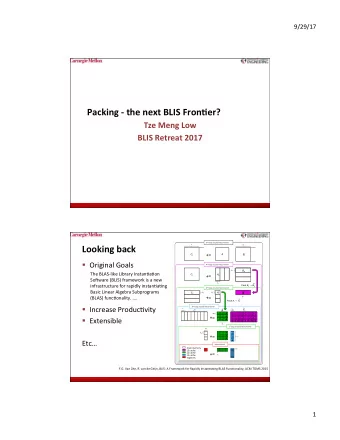 Packing  -  the  next  BLIS  Fron5er?    Tze  Meng  Low    BLIS