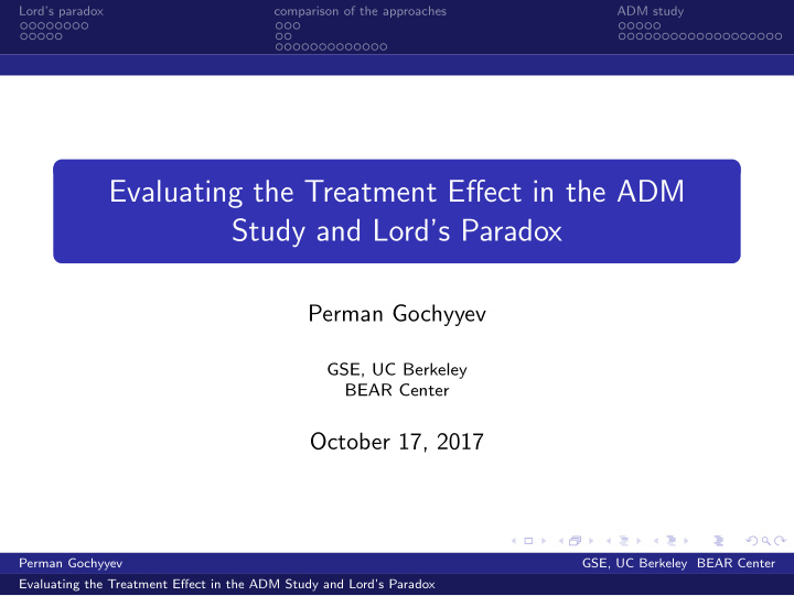 evaluating the treatment effect in the adm study and lord