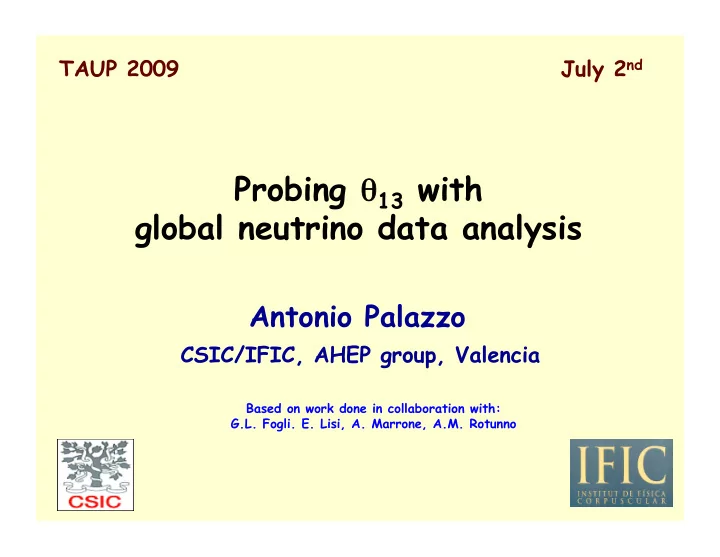 probing 13 with global neutrino data analysis