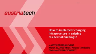 infrastructure in existing  residential buildings?  e-MOTICON FINAL EVENT  March 26, 2019 Milan,