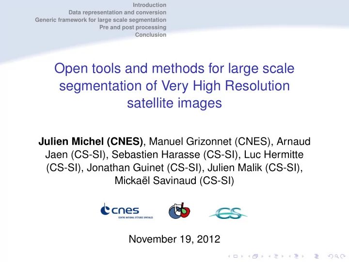 open tools and methods for large scale segmentation of