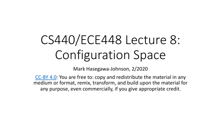 cs440 ece448 lecture 8 configuration space